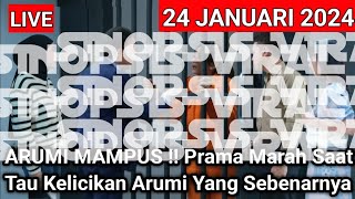 4RUM1 MAMPUS Pr4m4 Marah Saat Tau Kelic1k4n 4rum1 Yang Sebenarnya [upl. by Mannuela]