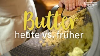 Butterproduktion heute vs früher [upl. by Erl]