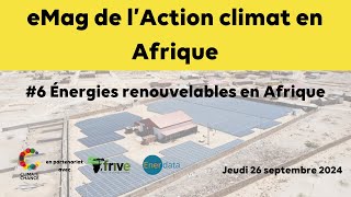 eMag 6  Les énergies renouvelables en Afrique [upl. by Daraj]