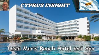 Tasia Maris Beach Hotel and Spa Ayia Napa Cyprus  A Tour Around [upl. by Bentlee]