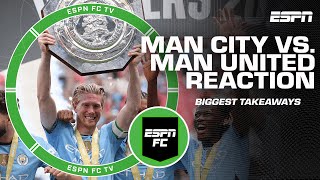 Biggest takeaways from Manchester City’s Community Shield victory over Manchester United  ESPN FC [upl. by Sorac]