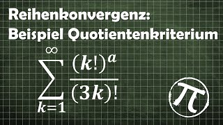 Beispiel Quotientenkriterium für Reihenkonvergenz [upl. by Sikko56]