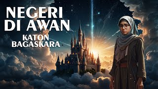 Katon Bagaskara  Negeri Di Awan [upl. by Butcher118]