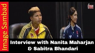 Image Sambad  Interview with Nanita Maharjan amp Sabitra Bhandari  Magh 11 [upl. by Arimlede721]