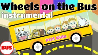 Wheels on the Bus  instrumental karaoke  Best Kids Song [upl. by Aneez]