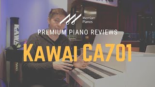 🎹 Kawai CA701  Digital Piano Review amp Demo  New Kawai Digital Piano 🎹 [upl. by Faustus]