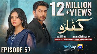 Kaffara Episode 57  Eng Sub  Ali Ansari  Laiba Khan  Zoya Nasir  20th September 2024 [upl. by Schmeltzer]