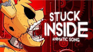 quotSTUCK INSIDEquot  FNAF Vol 2  Animatic Song BlackGryph0n [upl. by Eiddet]