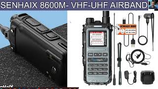 SENHAIX 8600M VHFUHF AIRBAND Ham Radio [upl. by Kries]