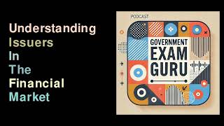 Understanding Issuers In The Financial Market [upl. by Olyhs]