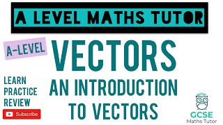 Introduction to Vectors Part 1  Vectors  Further Maths  ALevel Maths Series [upl. by Aniloj]