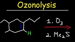 Ozonolysis  Oxidative Cleavage of Alkenes [upl. by Riana]