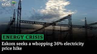 Energy Crisis  Eskom seeks a whopping 36 electricity price hike [upl. by Woolcott425]