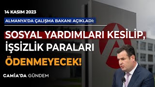 Almanyada Sosyal Yardımlar Kesilecek İşsizlik Paraları Ödenmeyecek  14 Kasım 2023 [upl. by Lentha]