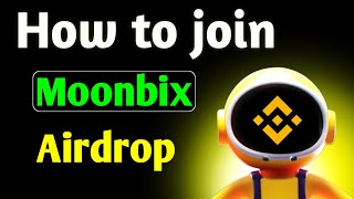 How to join moonbix airdrop  Moonbix airdrop listing date  Moonbix airdrop price [upl. by Fillian]