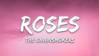 The Chainsmokers  Roses Lyrics ft ROZES [upl. by Amoakuh]