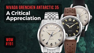 Nivada Grenchen Antarctic 35mm  Watch of the Week Review 191 [upl. by Nae]