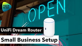 UniFi Dream Router Small Business Setup Security amp Connectivity [upl. by Runstadler]