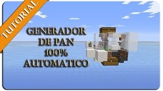 Generador de Pan 100 Automático Minecraft 18 [upl. by Michale380]