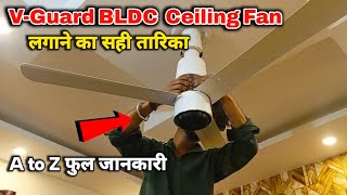 StepbyStep Guide VGuard BLDC Ceiling Fan Installation  Easy DIY Tutorialquot  ceiling fan [upl. by Huey]