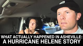 What Actually Happened in Asheville A Hurricane Helene Story [upl. by Buroker]