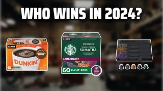 The Best Coffee Pods in 2024  Must Watch Before Buying [upl. by Aramo]