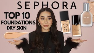 SEPHORAS BEST FOUNDATIONS FOR DRY SKIN 2023 TOP 10 FOUNDATIONS FOR DRY SKIN [upl. by Farlie225]