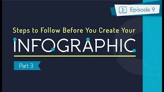 How to Create an Infographic  Part 3 Steps to Follow Before Creating Your Infographic [upl. by Ellenwahs971]