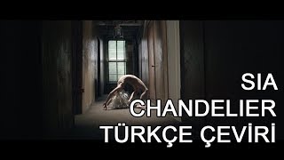 Sia  Chandelier Türkçe Çeviri [upl. by Lidda417]