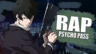 PSYCHO PASS RAP Kougami  Coeficiente Criminal  Briox [upl. by Esinad]