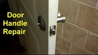 Home Door Handles Loose or Broken DIY Fixes  Home Repair Series [upl. by Loresz880]