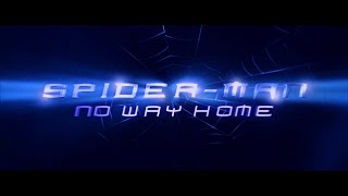 SpiderMan No Way Home  Main Titles V1 Raimi Style  Fan Made [upl. by Rabassa654]