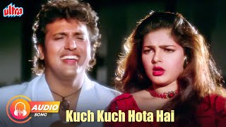 Kuch Kuch Hota Hai  Udit Narayan Hits  Govinda Mamta Kulkarni  Sadhana Sargam  Kismat [upl. by Anaet]