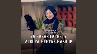 Ya Sabab Farhety Albi Ya Mehtas Mashup [upl. by Salsbury]