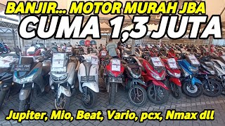 LELANG MOTOR MURAH JBA JAKARTA CUMA 13 JUTAAN SEMUA JENIS Motor ADA DISINI❗ UPDATE TERBARU 2023 [upl. by Ahkeber]