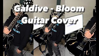 Galdive  Bloom Guitar Cover [upl. by Anim]