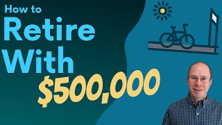 Retire With 500000 How it Works Examples [upl. by Neidhardt410]