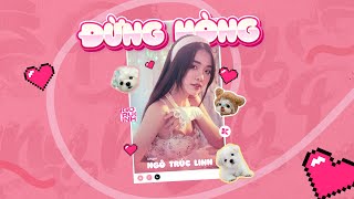 NGÔ TRÚC LINH  ĐỪNG HÒNG  MV LYRICS  EP TWENTY COMPOSER BY THỐNG [upl. by Julita]