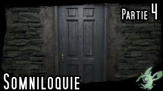 SOMNILOQUIE Part IV  Pourquoi Avoir Peur [upl. by Gussman]