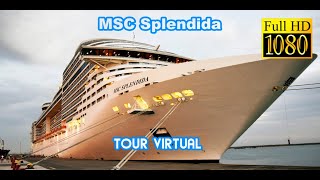 MSC Splendida  Tour virtual [upl. by Ripp]