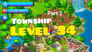 Township Level 34 Gameplay Part 2  townshipgameplay acstownship [upl. by Suravart]