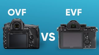 Electronic Viewfinder vs Optical Viewfinder  EVF vs OVF  Viewfinder Explained [upl. by Atrice]