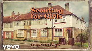 Scouting For Girls  Song I Cant Forget Official Audio [upl. by Esau]