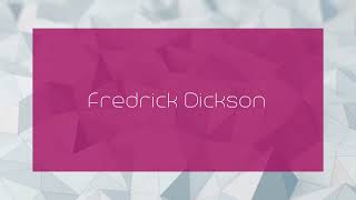 Fredrick Dickson  appearance [upl. by Matrona597]