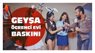 Geyşa Öğrenci Evi Baskını 🇯🇵  Hayrettin [upl. by Ieso671]