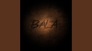 Bala feat SYKES [upl. by Heti86]