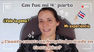 Mi experiencia en un hospital privado en Costa Rica🇨🇷Cuanto dinero vale💵HospitalCima maternidad [upl. by Aikyt]