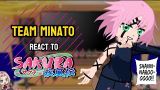 Team Minato react to Team 7  Sakura  Part 14  PumpyCat [upl. by Miltie]