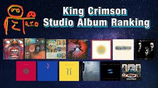 King Crimson Studio Album Ranking [upl. by Odnalref]