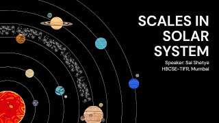 Astronomy for Beginners Scales in Solar System English  HBCSE  OAE  Sai Shetye [upl. by Allerus]